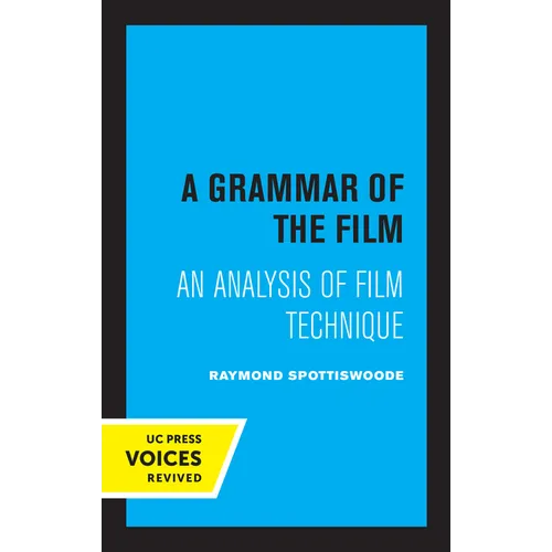 A Grammar of the Film: An Analysis of Film Technique