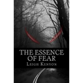 The Essence of Fear