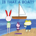 Is That a Boat?: An entertaining, educational, and beautifully illustrated story that sparks imagination and curiosity. Perfect for young readers to p