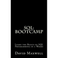 SQL: Bootcamp - Learn the Basics of SQL Programming in 2 Weeks