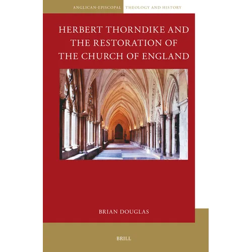 Herbert Thorndike and the Restoration of the Church of England