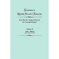 Genealogies of Rhode Island Families from the New England Historical and Genealogical Register. in Two Volumes. Volume II: Niles - Wilson (Plus Source