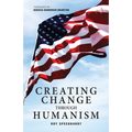 Creating Change Through Humanism