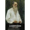 A Confession: Leo Tolstoy