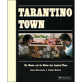 Tarantino Town: His Movies and the Works That Inspired Them