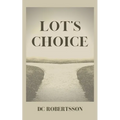 Lot's Choice