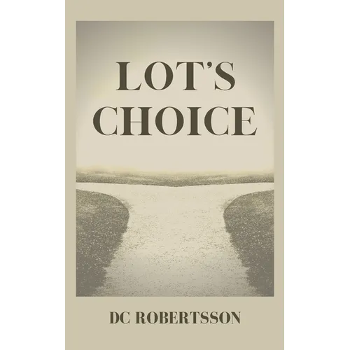Lot's Choice