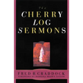 Cherry Log Sermons