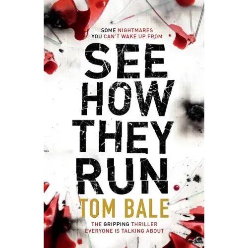 See How They Run: The gripping thriller that everyone is talking about