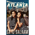 To Love and Die in Atlanta: Vol 4