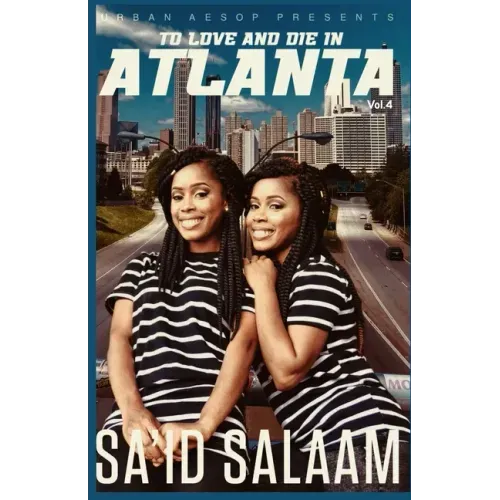 To Love and Die in Atlanta: Vol 4