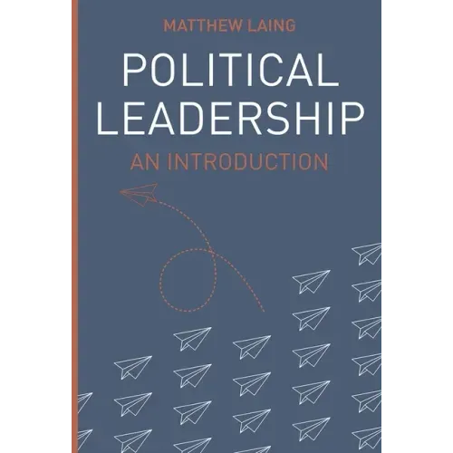 Political Leadership: An Introduction