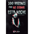 100 razones para no dormir esta noche