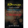 Advanced Level and Senior High School Physical and Inorganic Chemistry