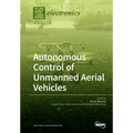 Autonomous Control of Unmanned Aerial Vehicles