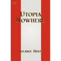Utopia Nowhere