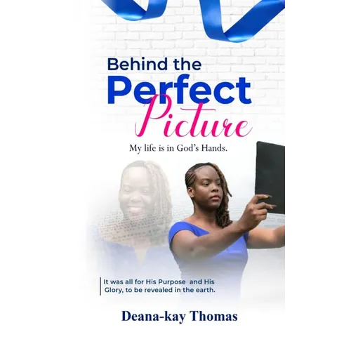 Behind the Perfect Picture