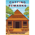 Cutting Remarks: A Melanie Bass Mystery