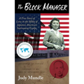 The Block Manager: A True Story of Love in the Midst of Japanese American Internment Camps