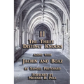 The Three Distinct Knocks: along with Jachin and Boaz