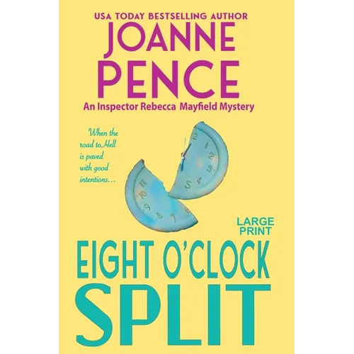 Eight O'Clock Split [Large Print]: An Inspector Rebecca Mayfield Mystery