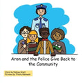 Aron and the Police Give Back to the Community
