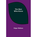 The Man Who Knew