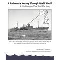 A Radioman's Journey Through World War II: And His Cartoons That Told The Story