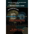 Interfacing Evangelism and Discipleship: Building the Kingdom with Intentional Evangelism and Discipleship of Souls