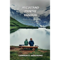 Ascultând Printre Rânduri: O Perspectivă Misiologică Asupra Culturii Române