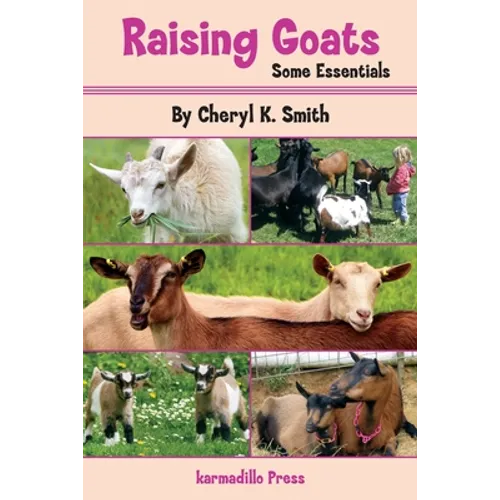 Raising Goats: Some Essentials