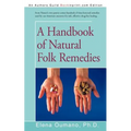 A Handbook of Natural Folk Remedies