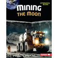 Mining the Moon