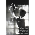 Almost Home: Poems