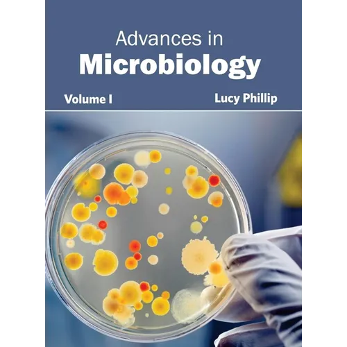 Advances in Microbiology: Volume I