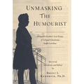 Unmasking The Humourist: Alexander Gordon's Lost Essays of Colonial Charleston, South Carolina