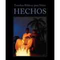 Estudios Biblicos Para Ninos: Hechos
