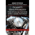 Donny's Unauthorized Technical Guide to Harley-Davidson, 1936 to Present: Volume III: The Evolution: 1984 to 2000