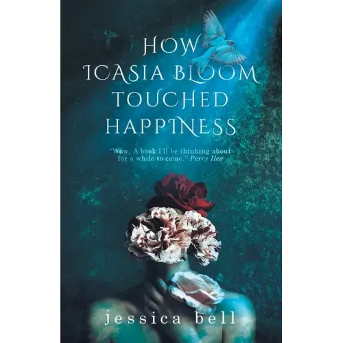 How Icasia Bloom Touched Happiness