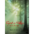Spirit Mother: Experience the Myth
