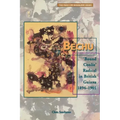Bechu: 'Bound Coolie' Radical in British Guiana 1894-1901