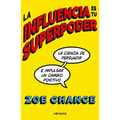 La Influencia Es Tu Superpoder / Influence Is Your Superpower
