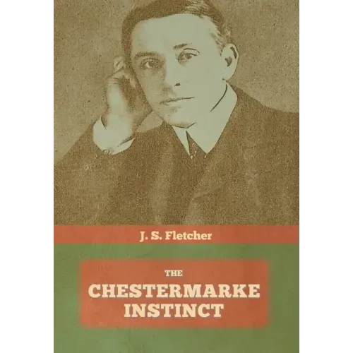 The Chestermarke Instinct