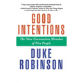 Good Intentions: The Nine Unconscious Mistakes of Nice People
