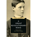 A Great Revolutionary Wave: Women and the Vote in British Columbia