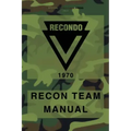 RECONDO Recon Team Manual: Vietnam - 1970