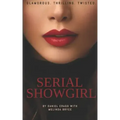 Serial Showgirl