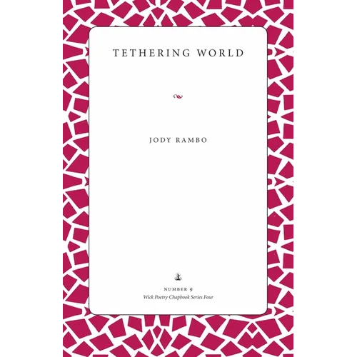 Tethering World