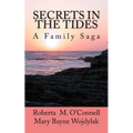 Secrets In The Tides: A Family Saga