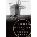 Hidden History of the Outer Banks